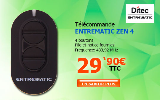 Télécommande ENTREMATIC ZEN4